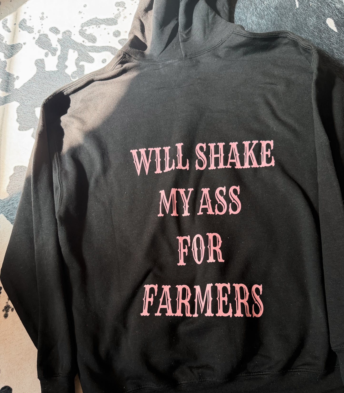 WILL SHAKE MY ASS FOR FARMERS HOODIE